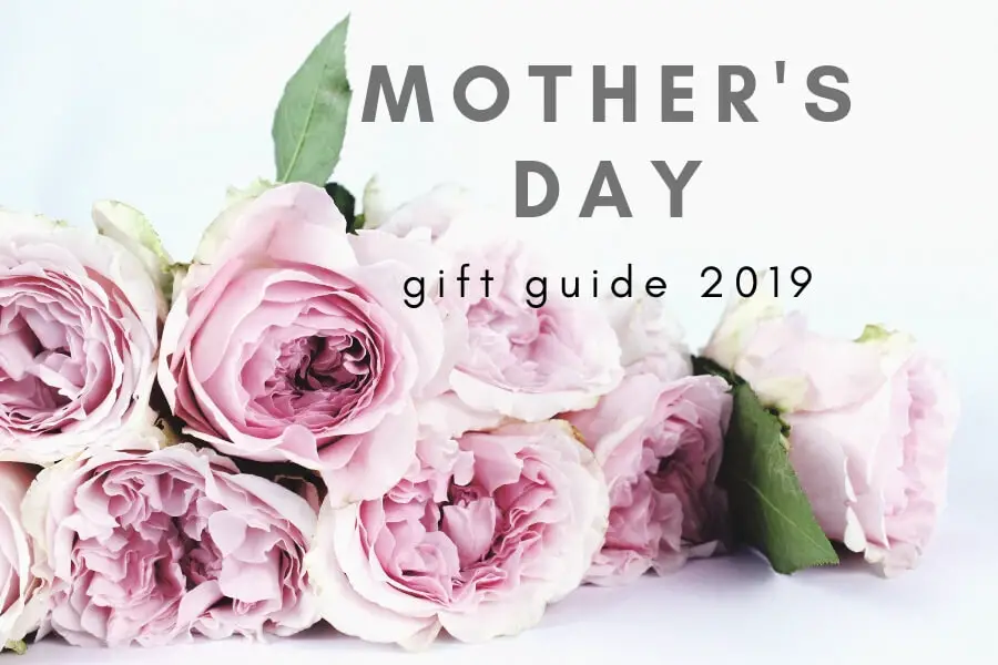 Best Mother’s Day Gifts 2019