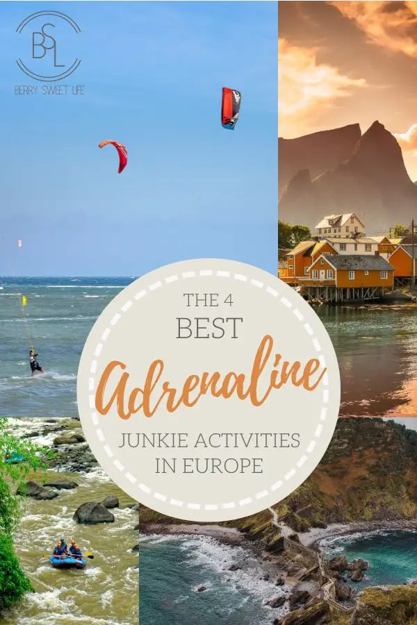 Best Adrenaline Junkie Activities In Europe | berrysweetlife.com
