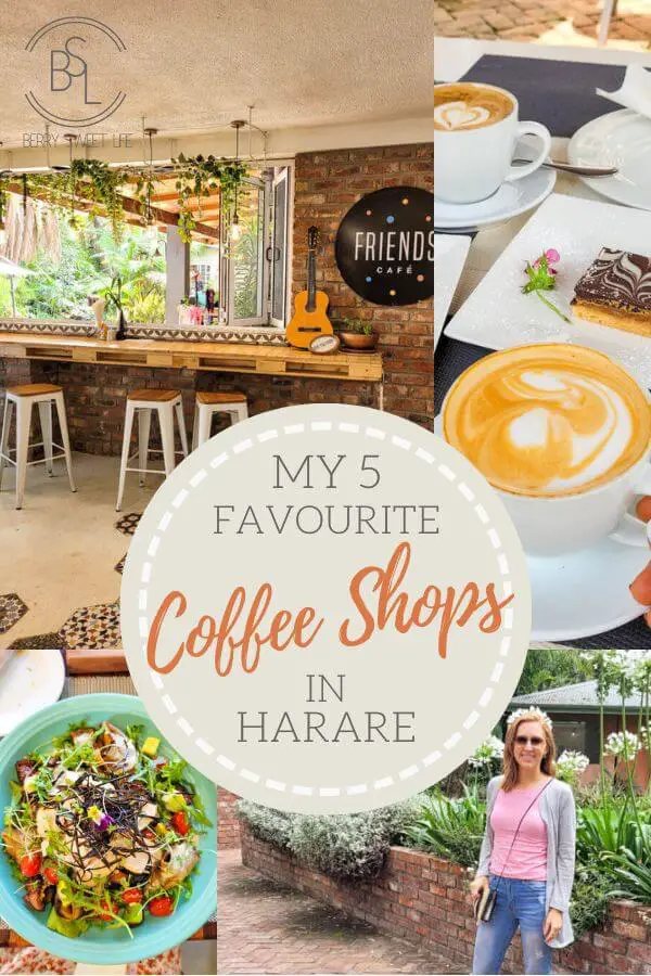 My 5 Favourite Coffee Shops In Harare | berrysweetlife.com