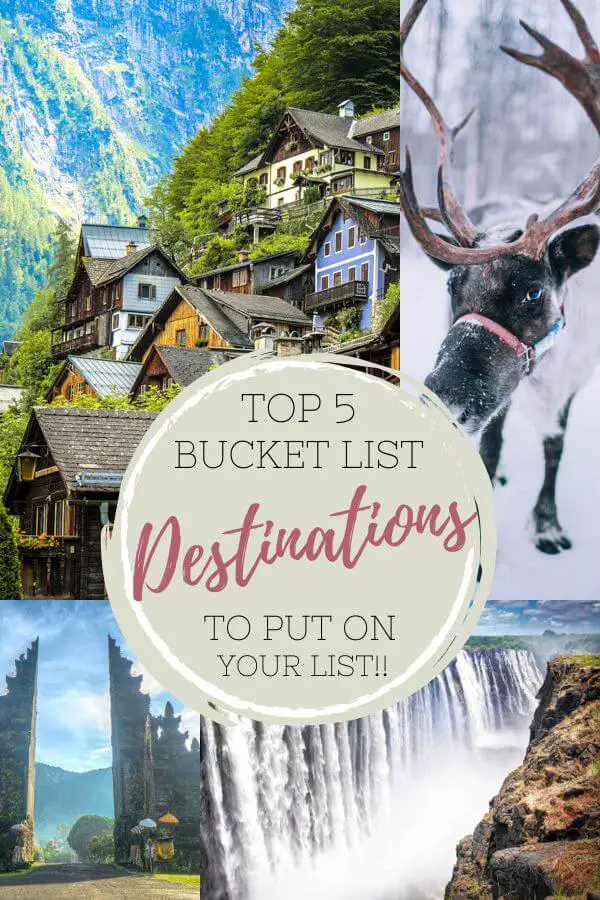 Top Bucket List Destinations